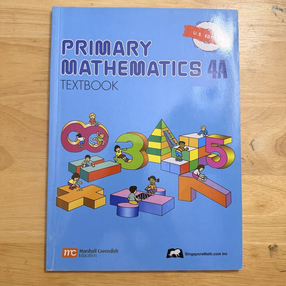 Primary Mathematics 4A Textbook by Singapore Homeschool Curriculum Paperback